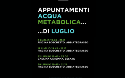Acqua Metabolica | Gli eventi di luglio